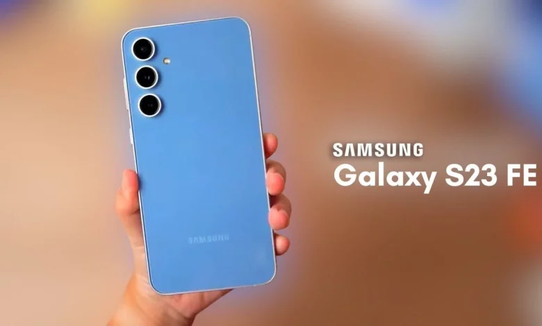 مواصفات هاتف Samsung Galaxy S23 FE