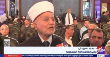 مفتى القدس: مصر الشقيقة الكبرى والحاضنة للقضية الفلسطينية ولم تغلق معبر رفح